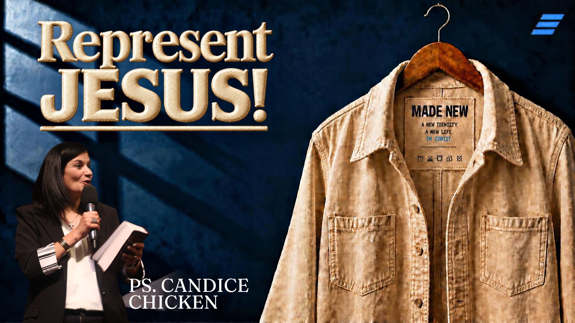 Made New: Represent Jesus | Ps. Candice Chicken
