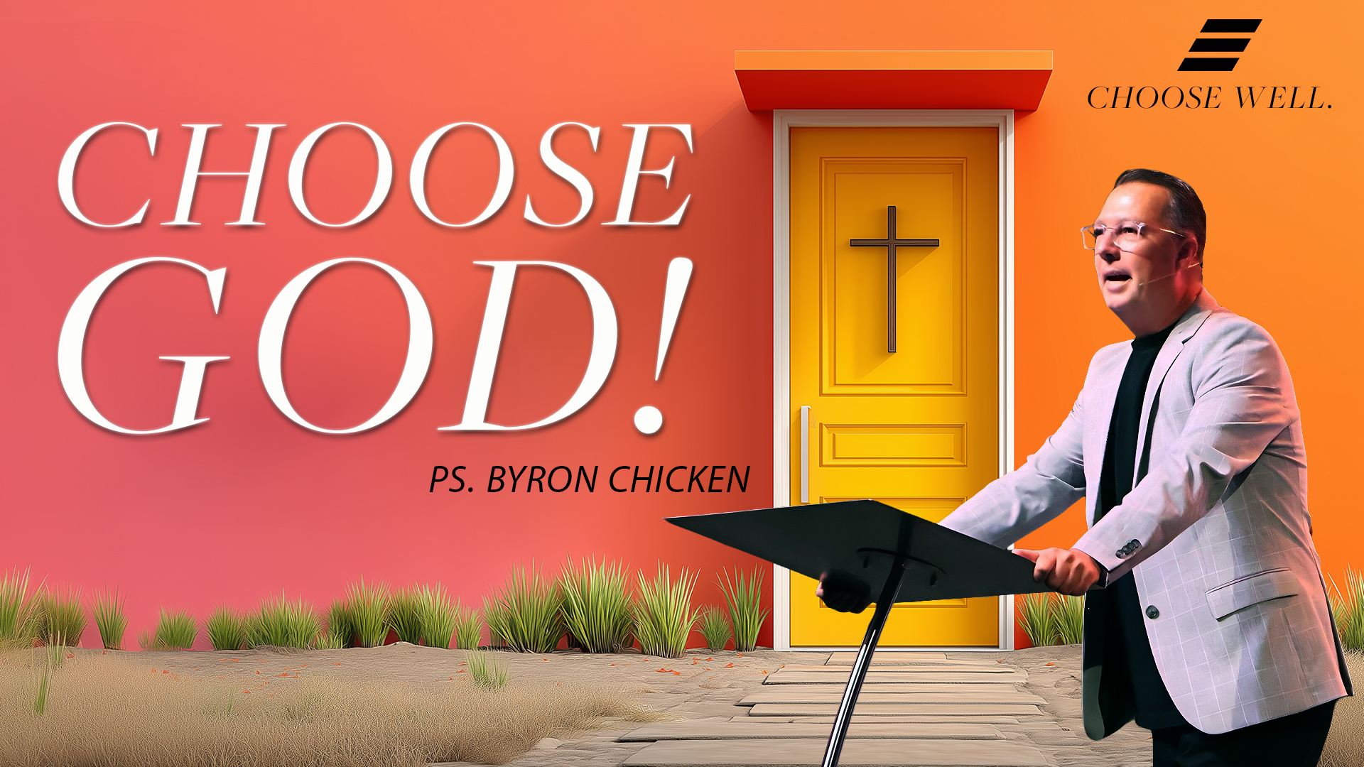 Choose God