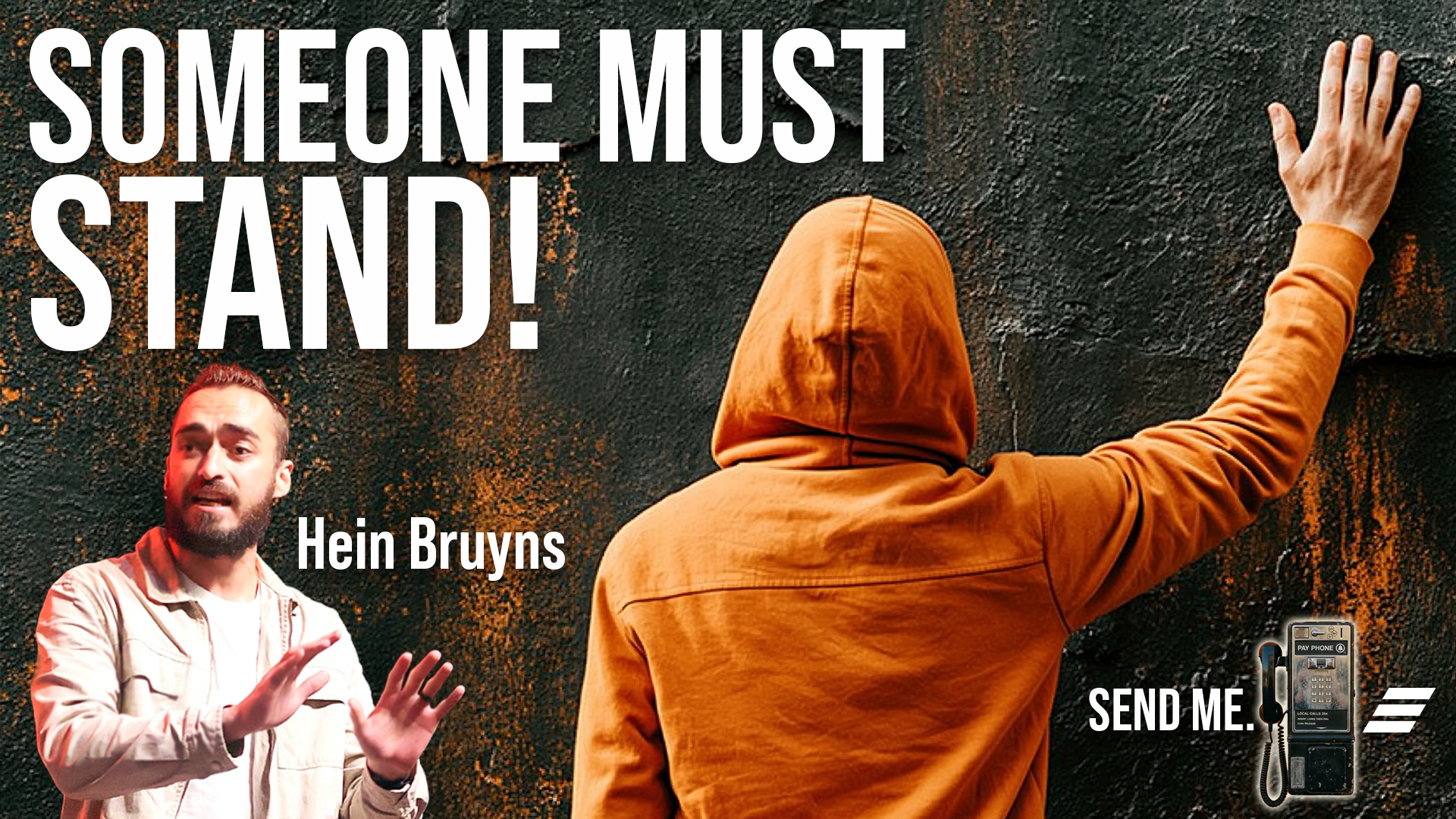 Someone Must Stand