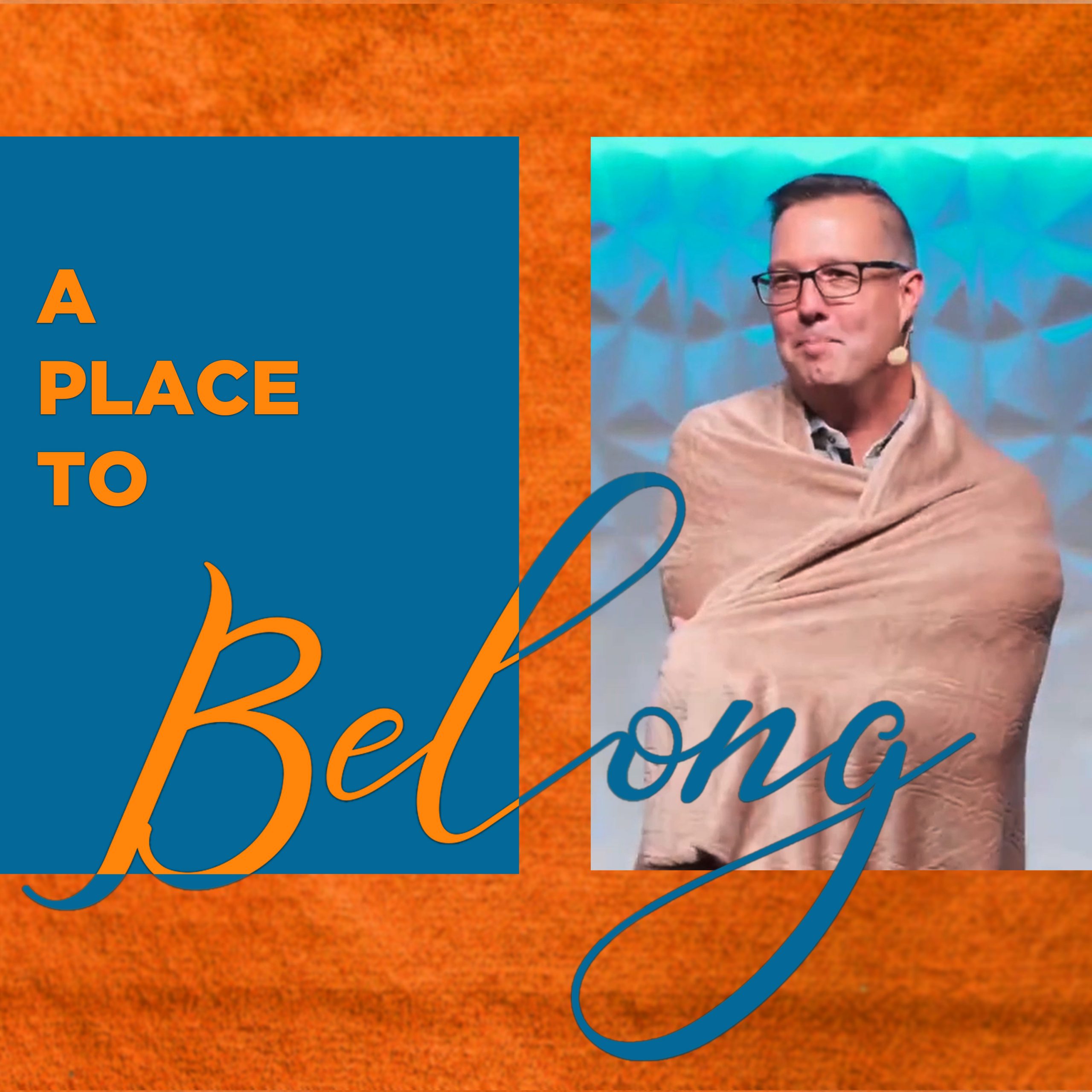 A Place to Belong