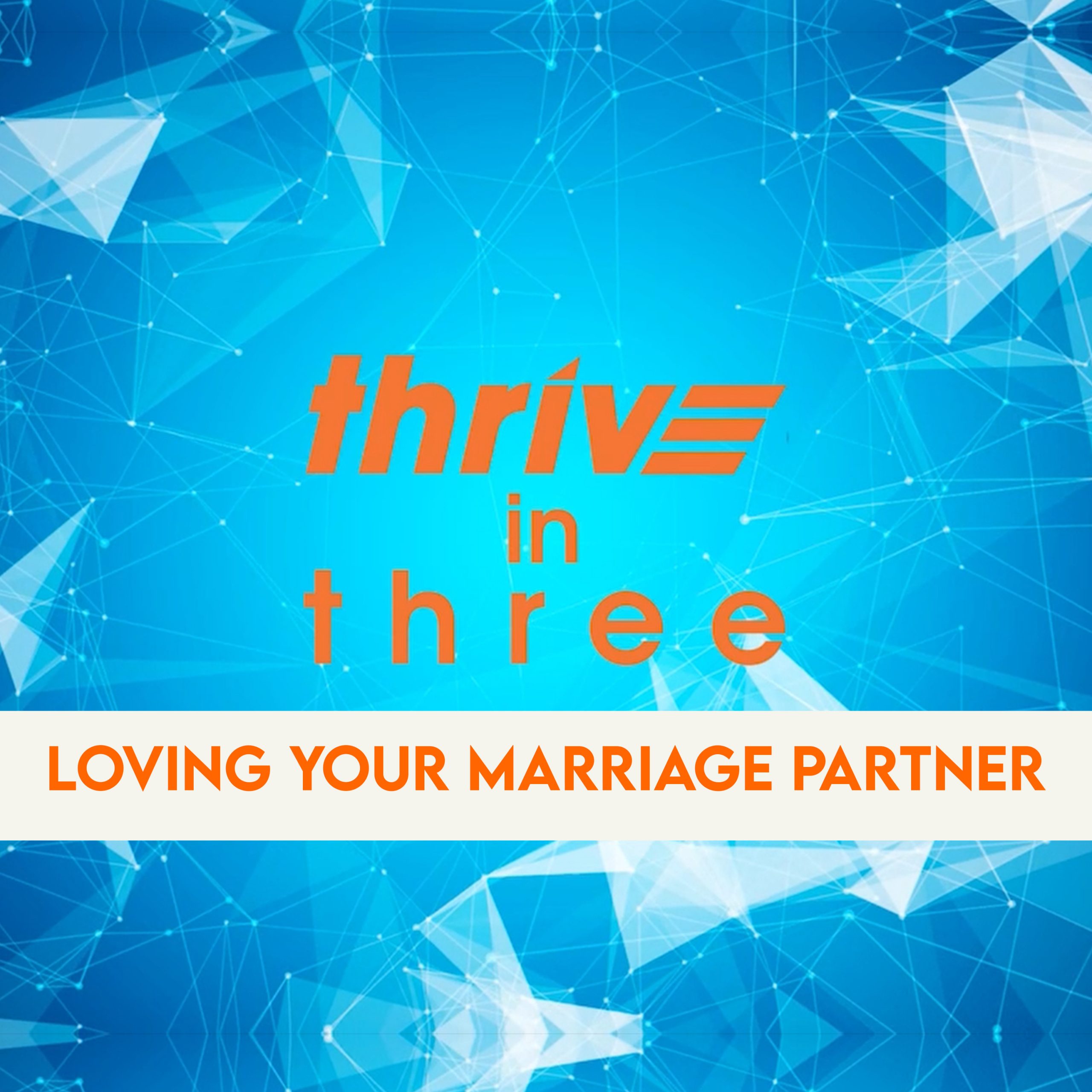 Loving Your Marriage Partner