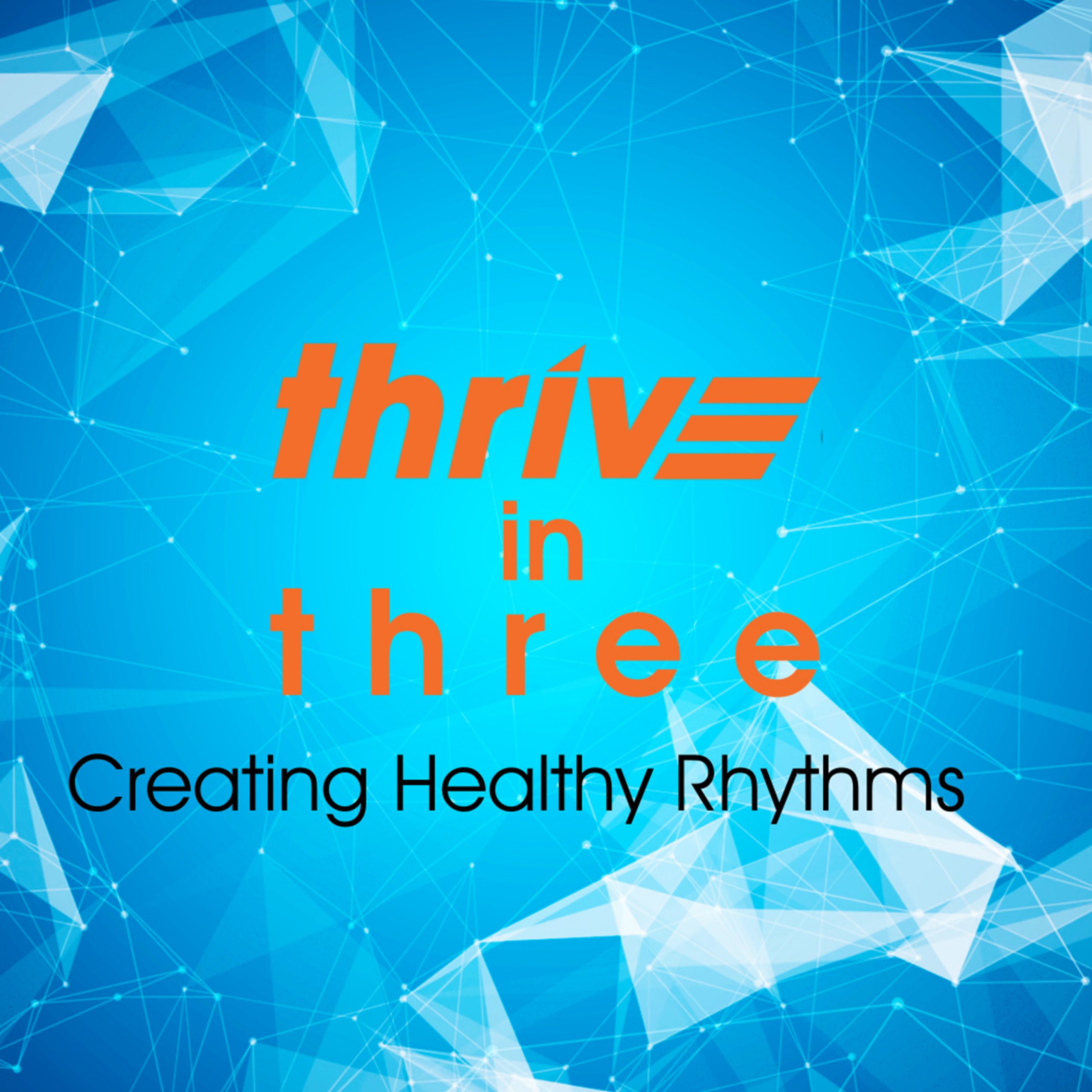 Creating Healthy Rhythms