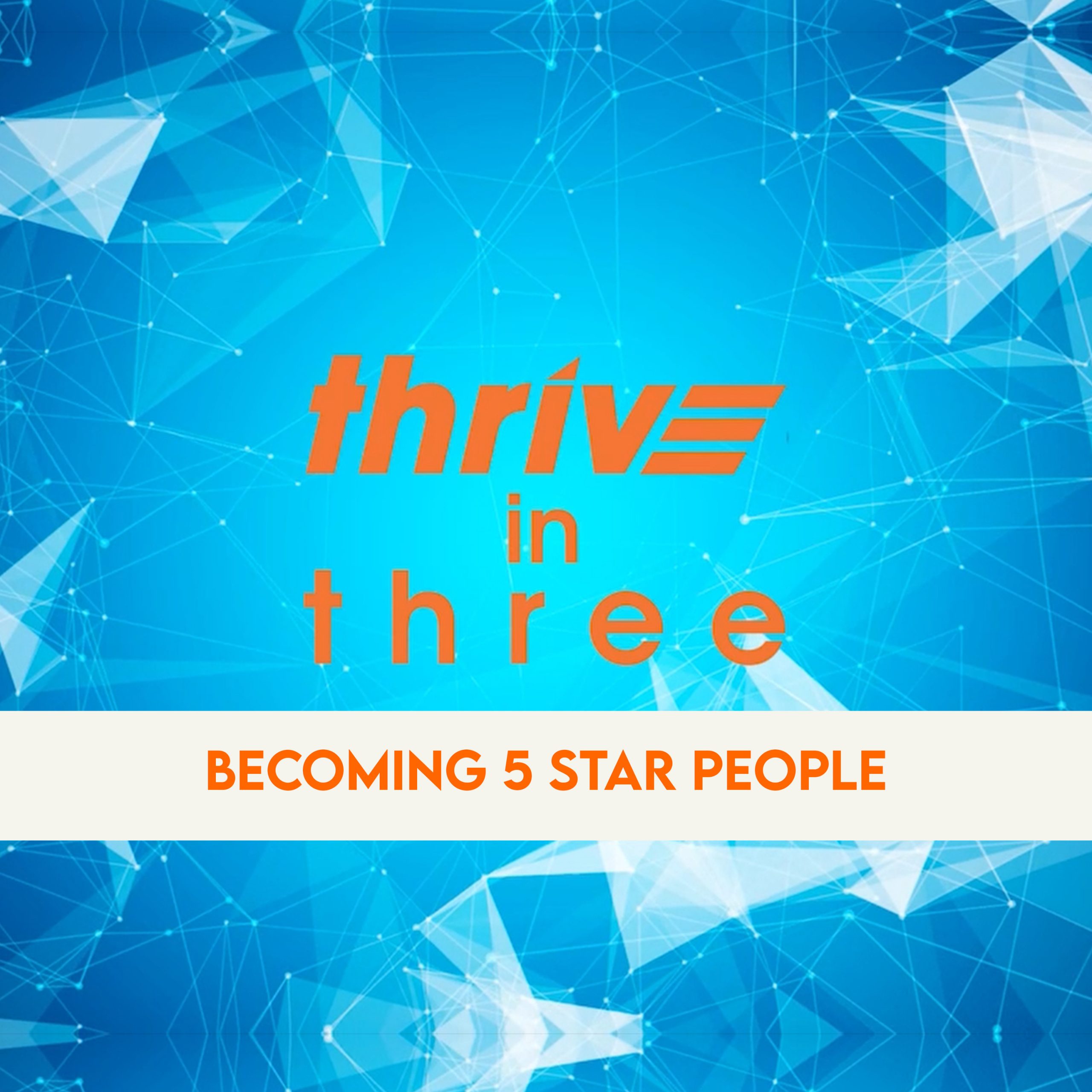 Becoming 5 Star People