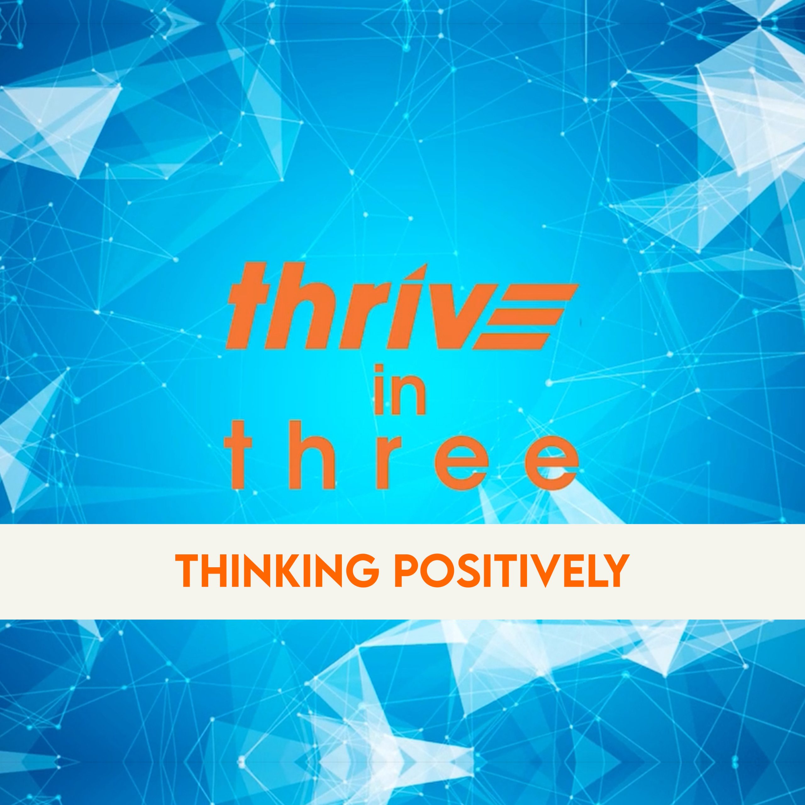 Thinking Positively