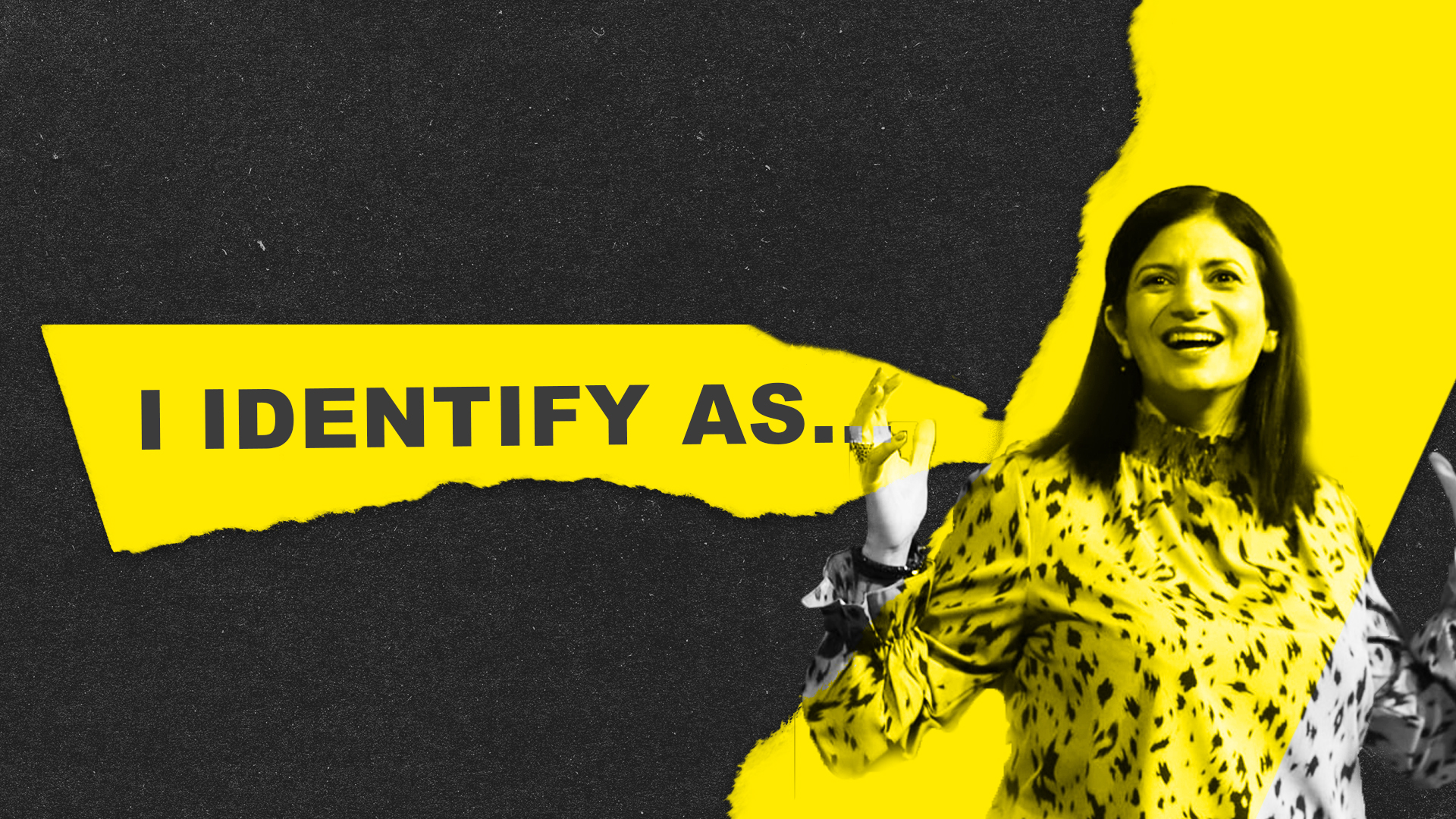 I Identify As…