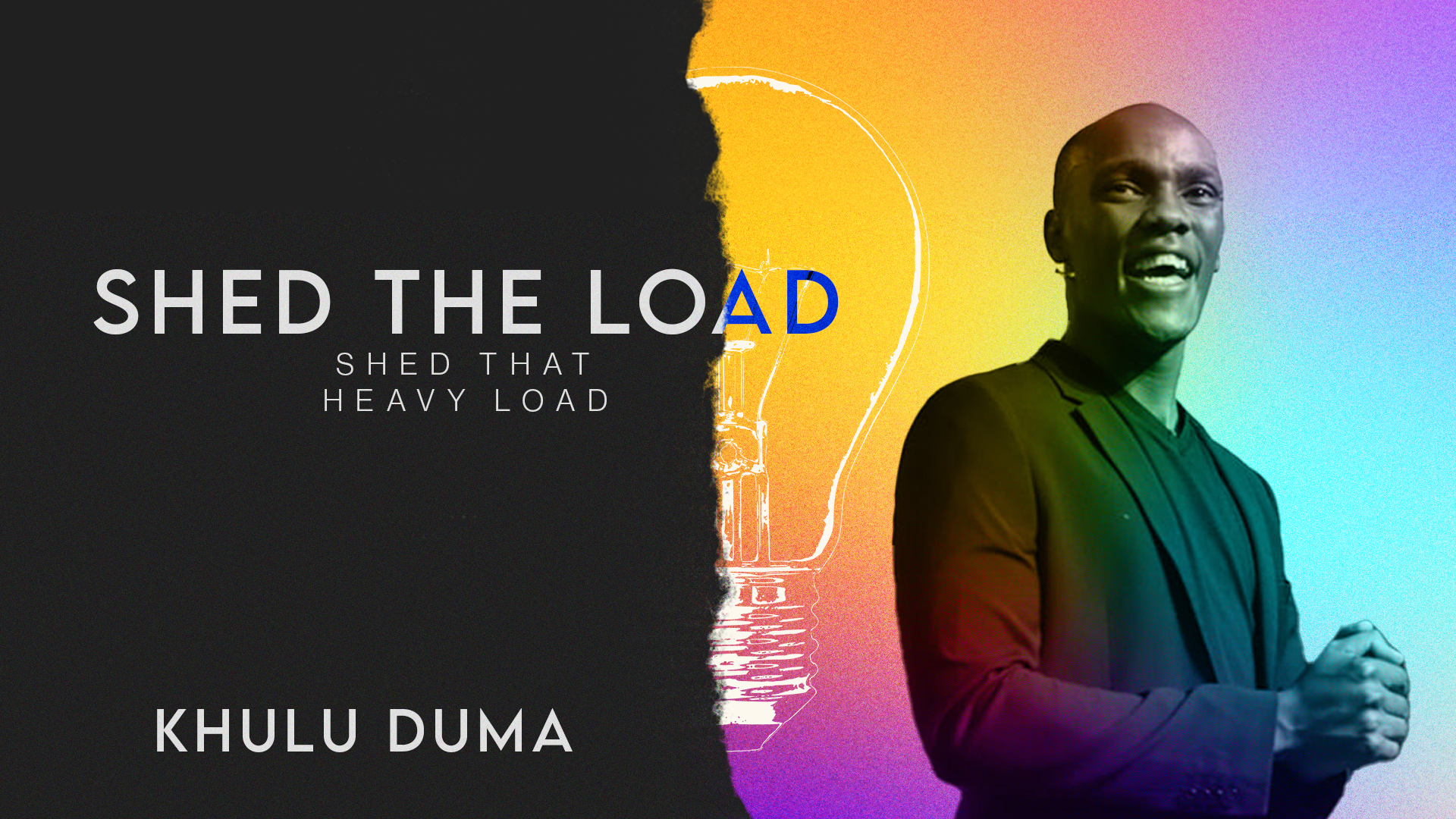 Shed The Load: Overcoming Negativity – Shed That Heavy Load