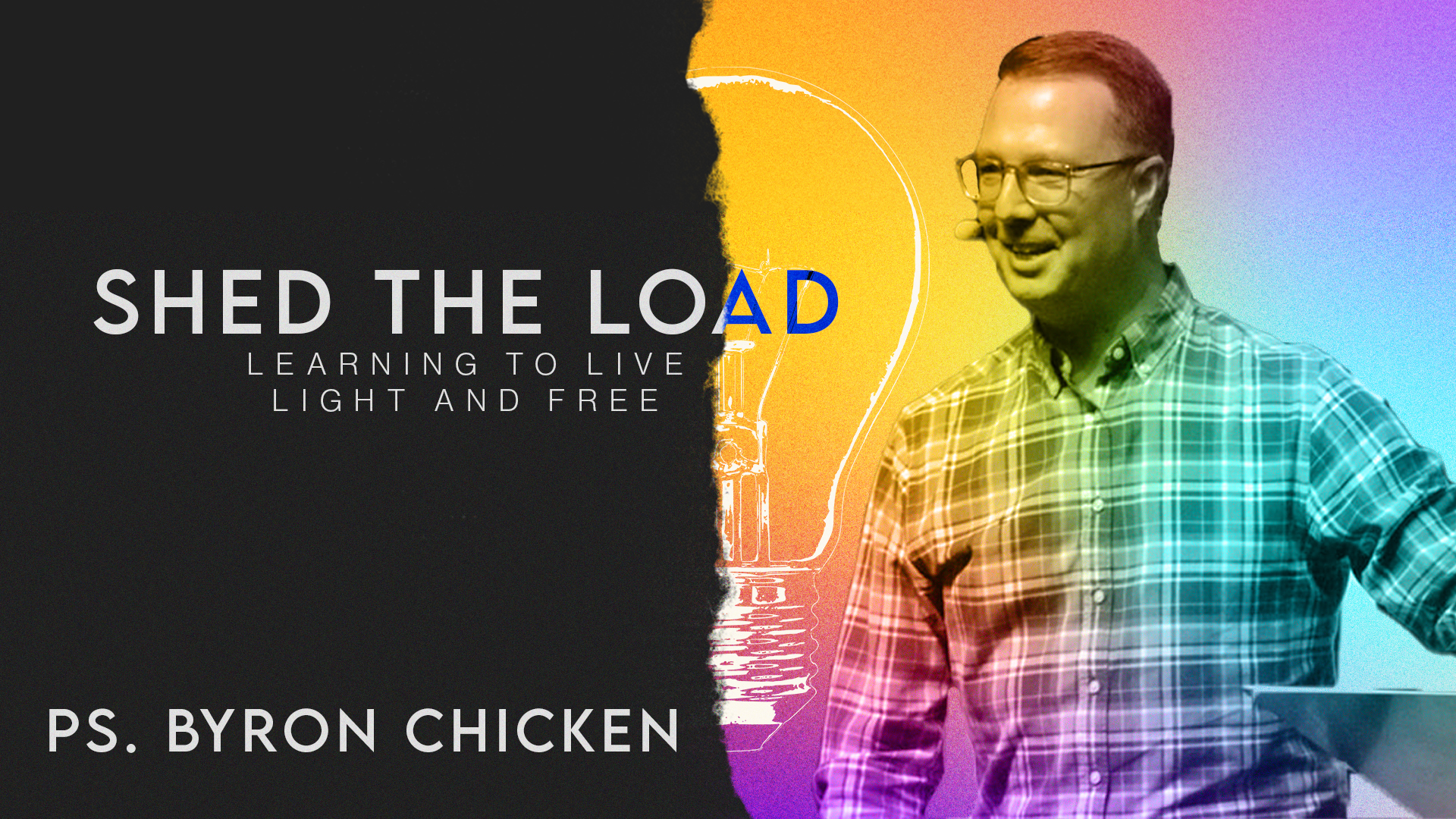 Shed the Load: Overcoming Negativity – Learning to Live Light and Free