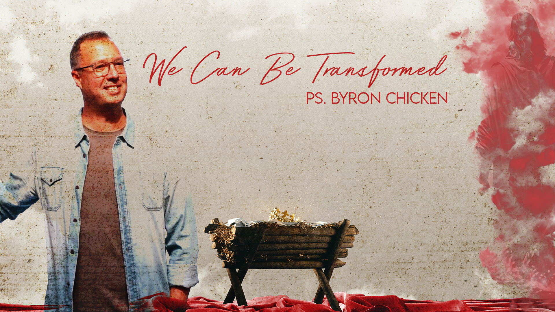 We Can Be Transformed