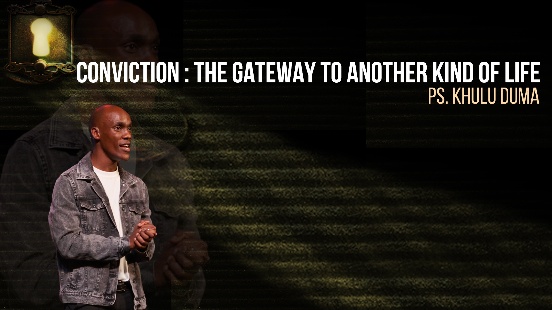 Conviction: The Gateway to Another Kind of Life