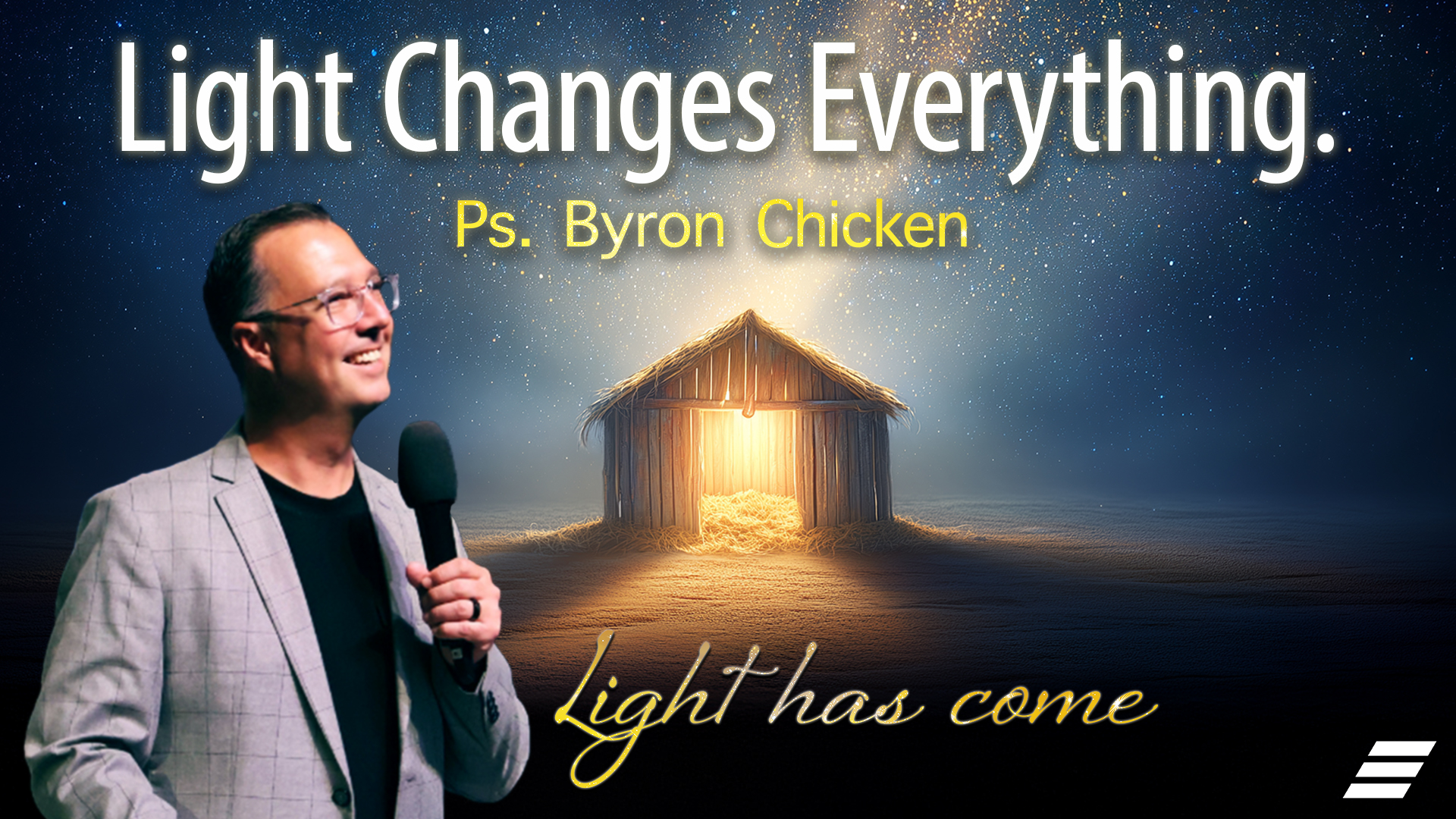 Light Changes Everything