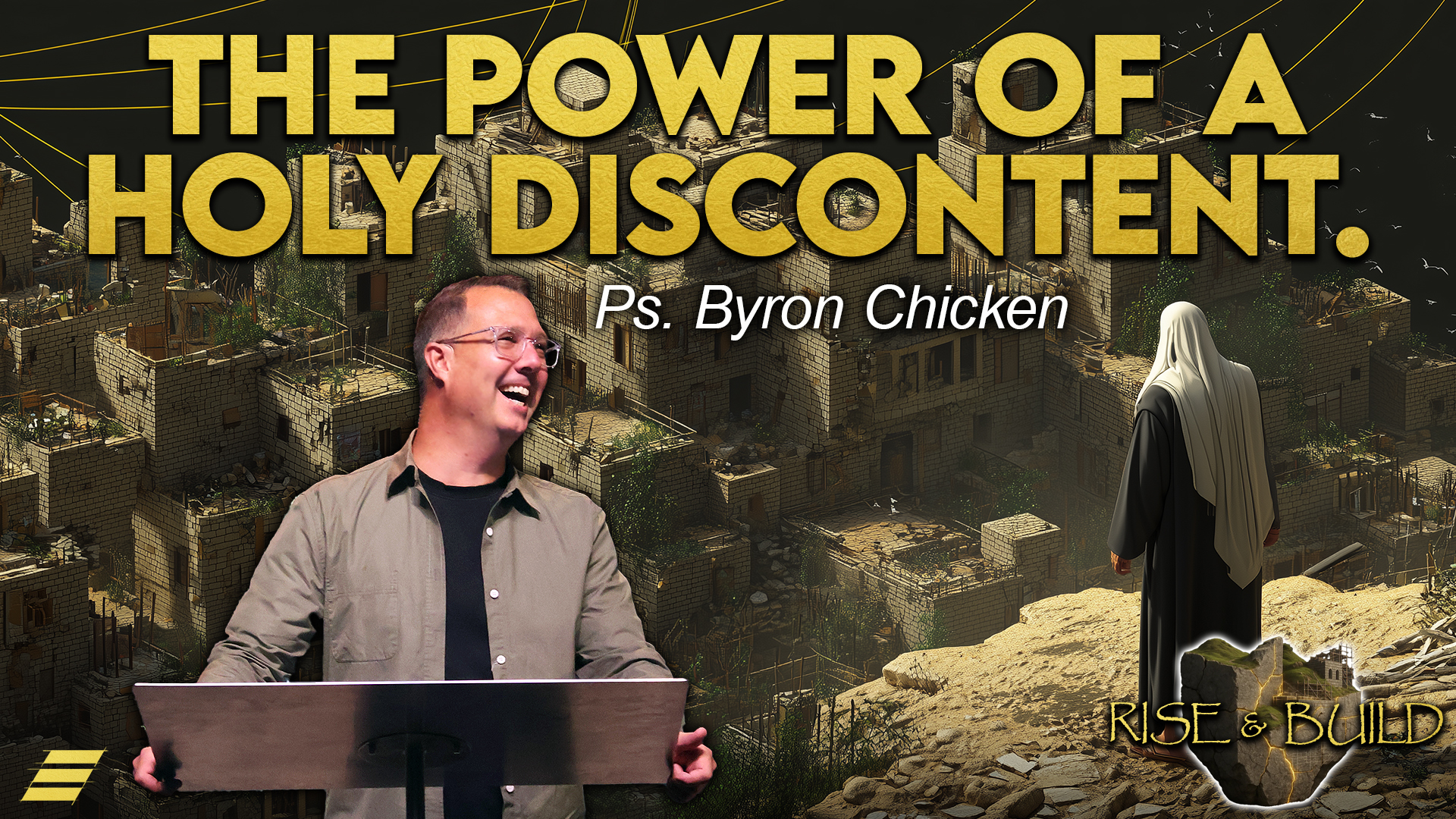 The Power Of A Holy Discontent